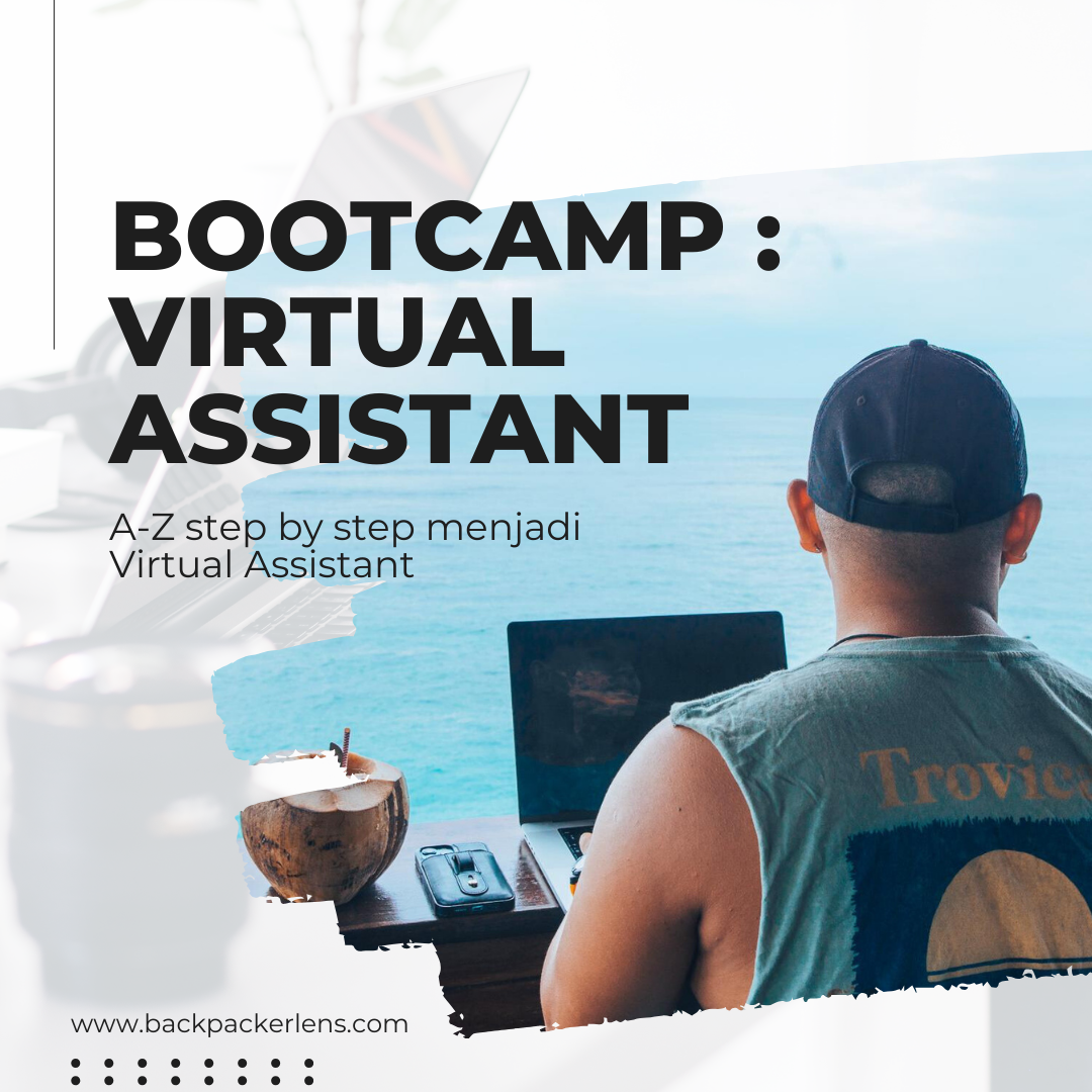 Bootcamp: Virtual Assistant Success - A-Z Step by Step Menjadi Virtual Assistant